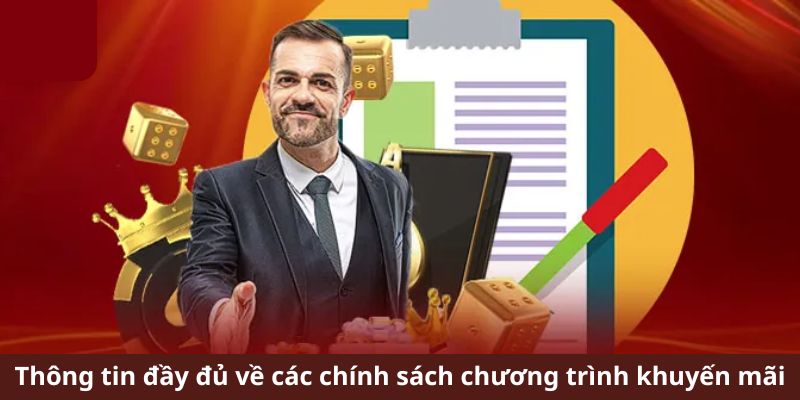 Thông tin đầy đủ về các chính sách chương trình khuyến mãi