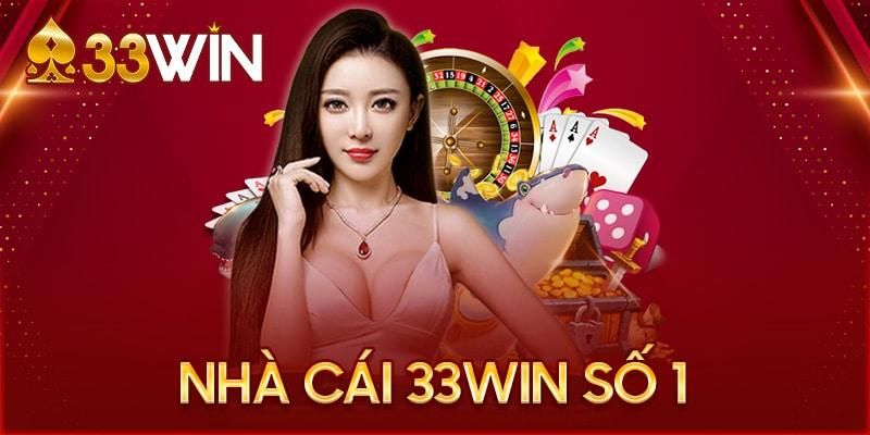 Tổng quan về nhà cái 33win