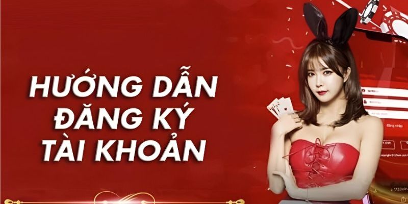 Hướng dẫn đăng ký tài khoản 33win