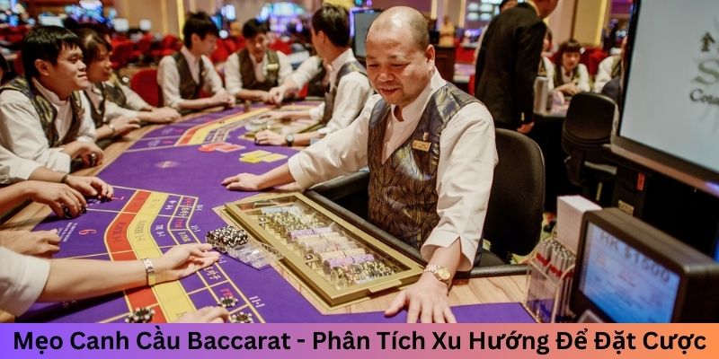 Mẹo Canh Cầu Baccarat - Cùng 33Win Phân Tích Để Đặt Cược