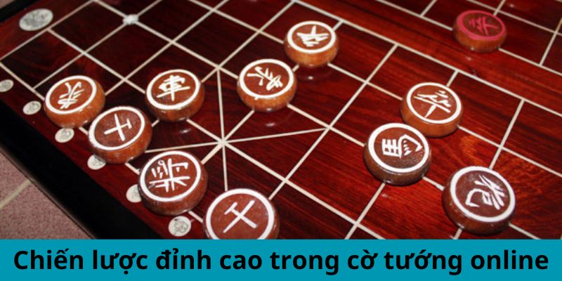 Chiến lược đỉnh cao trong cờ tướng online