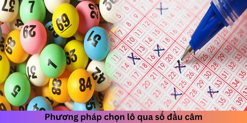 Phương pháp chọn lô qua số đầu câm