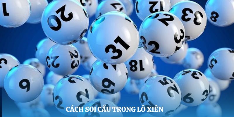 Cách soi cầu lô trong mẹo đánh lô xiên 33win